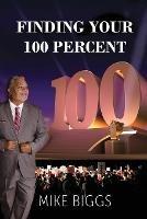 Finding Your 100 Percent