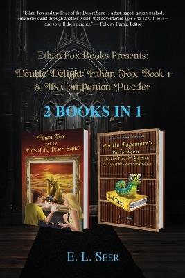 Double Delight: Ethan Fox Book 1 & Its Companion Puzzler--2 BOOKS In 1 - E L Seer - cover