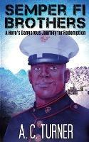 Semper Fi Brothers - A C Turner - cover