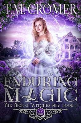 Enduring Magic - T M Cromer - cover