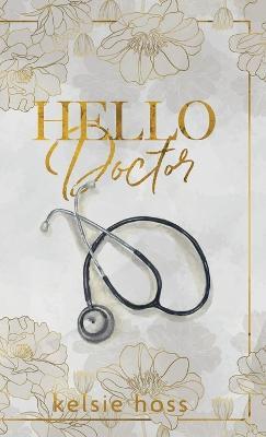 Hello Doctor - Kelsie Hoss - cover
