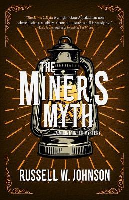 The Miner's Myth - Russell W Johnson - cover