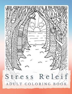 Peaceful Patterns: A Stress Relief Coloring Book for Adults - Discover Serenity, Unleash Imagination, and Find Balance through Intricate Coloring - Artphoenix - cover