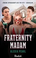 Fraternity Madam