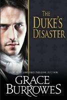 The Duke's Disaster - Grace Burrowes - cover