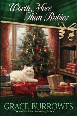 Worth More Than Rubies: A Regency Holiday Novella - Grace Burrowes - cover
