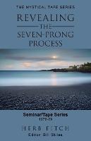 The Mystical Tape Series: Revealing the Seven-Prong Process - Bill Skiles - cover