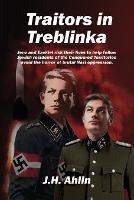 Traitors in Treblinka: A Jenz Ramsgrund Novel - J H Ahlin - cover