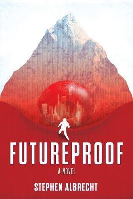 Futureproof - Stephen Albrecht - cover