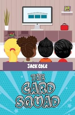 The Card Squad - Jack Cole - cover