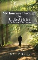 My Journey through the United States - Ved V Gossain - cover