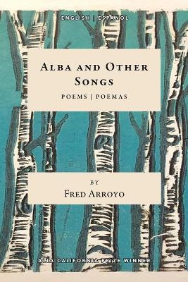 Alba and Other Songs - Fred Arroyo - cover