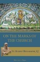 On the Marks of the Church