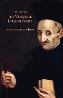 The Life of the Venerable Louis de Ponte of the Society of Jesus