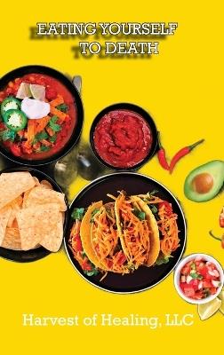 Eating Yourself to Death - Jill Rodriguez - cover