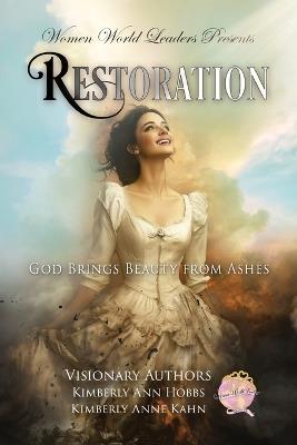 Restoration: God Brings Beauty from Ashes - Kimberly Ann Hobbs,Kimberly Anne Kahn - cover