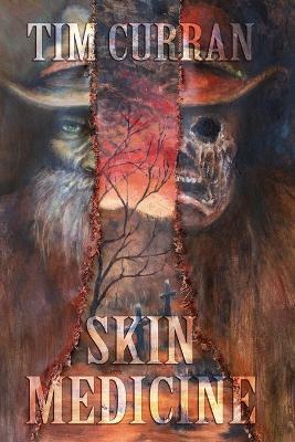Skin Medicine - Tim Curran - cover