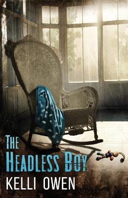 The Headless Boy - Kelli Owen - cover