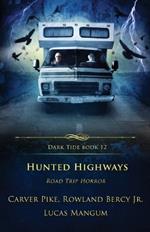 Hunted Highways: Road Trip Horror