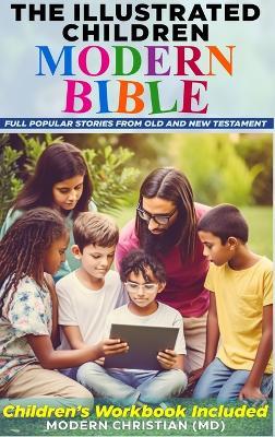 The Illustrated Children Modern Bible - Detrol-Modern Christian Press - cover