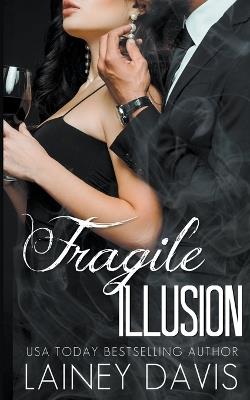 Fragile Illusion - Lainey Davis - cover