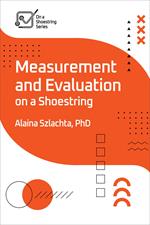 Measurement and Evaluation on a Shoestring 