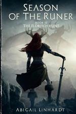 The Eldritch Hunt: Season of the Runer Book III