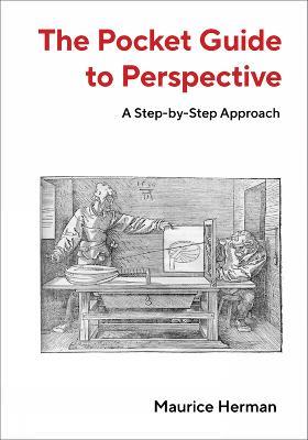 The Pocket Guide to Perspective: A Step-by-Step Approach - Maurice Herman - cover