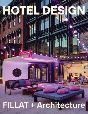 Hotel Design - Peter Fillat,FILLAT+ - cover