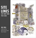 Site Lines: Lost New York, 1954–2022