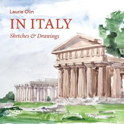 In Italy: Sketches & Drawings - Laurie Olin,Pablo Mandel - cover