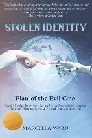 Stolen Identity: Plan of the Evil One - Marcella Ward - cover