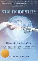 Stolen Identity: Plan of the Evil One - Marcella Ward - cover
