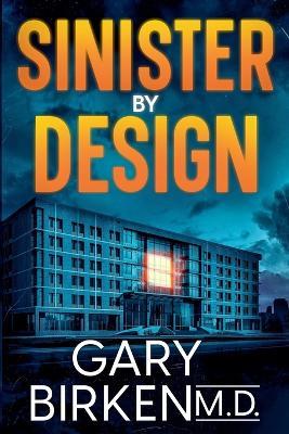 Sinister by Design - Gary Birken - cover