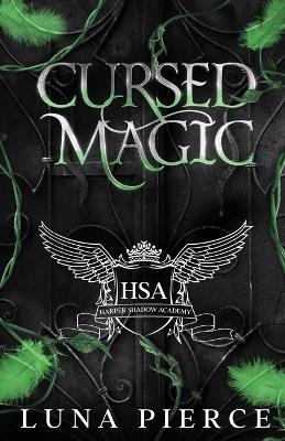 Cursed Magic: Harper Shadow Academy (Special Edition Book Two) - Luna Pierce - cover