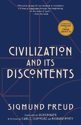 Civilization and its Discontents - Sigmung Freud,Richard (Foreword) Rorty - cover