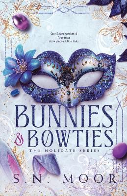 Bunnies and Bowties - S N Moor - cover