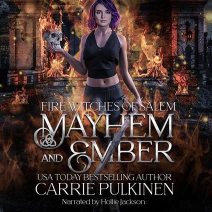 Mayhem and Ember