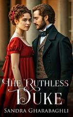 The Ruthless Duke