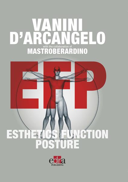 EFP. Esthetics function posture - Lorenzo Vanini,Camillo D'Arcangelo,Stefano Mastroberardino - copertina