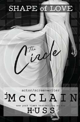 The Circle - Ja Huss,Johnathan McClain - cover
