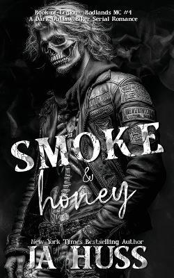 Smoke and Honey - Ja Huss - cover