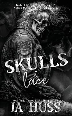 Skulls and Lace - Ja Huss - cover