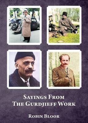 Sayings From The Gurdjieff Work - Robin Bloor - cover