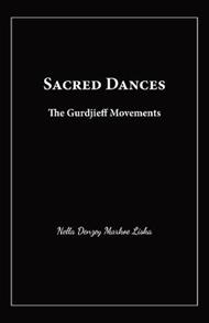 Sacred Dances: The Gurdjieff Movements