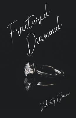 Fractured Diamond - Valicity Elaine - cover