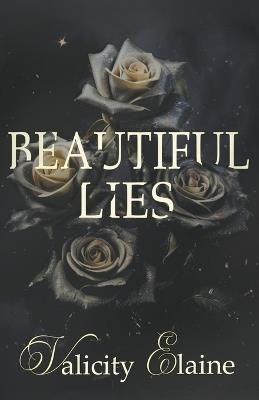Beautiful Lies - Valicity Elaine - cover