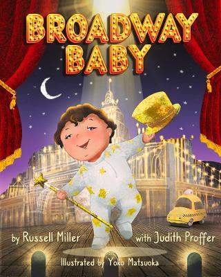 Broadway Baby - Russell Miller,Judith A. Proffer - cover