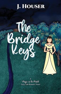 The Bridge Keys - J Houser - cover