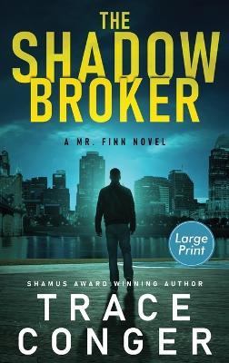 The Shadow Broker - Trace Conger - cover